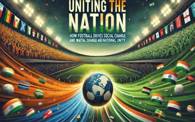 Chasing Glory: How Football Unites Nations